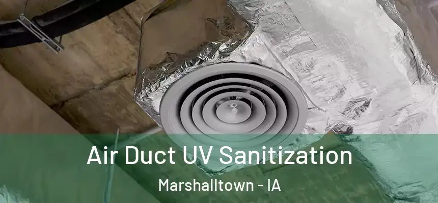  Air Duct UV Sanitization Marshalltown - IA